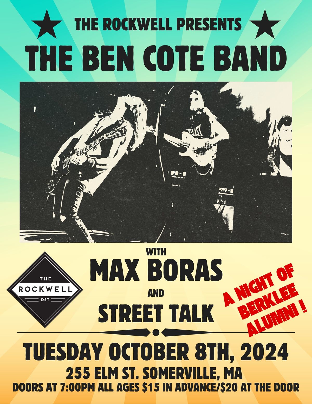 The Ben Cote Band, Max Boras, Street Talk @ The Rockwell (Somerville, MA)