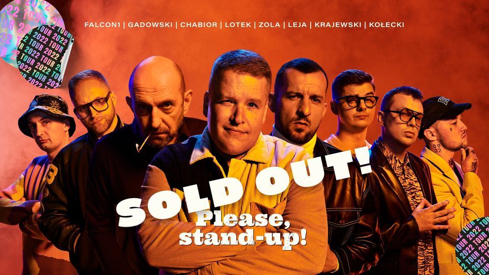 Please, Stand-up! Katowice 2022 \/ SOLD OUT