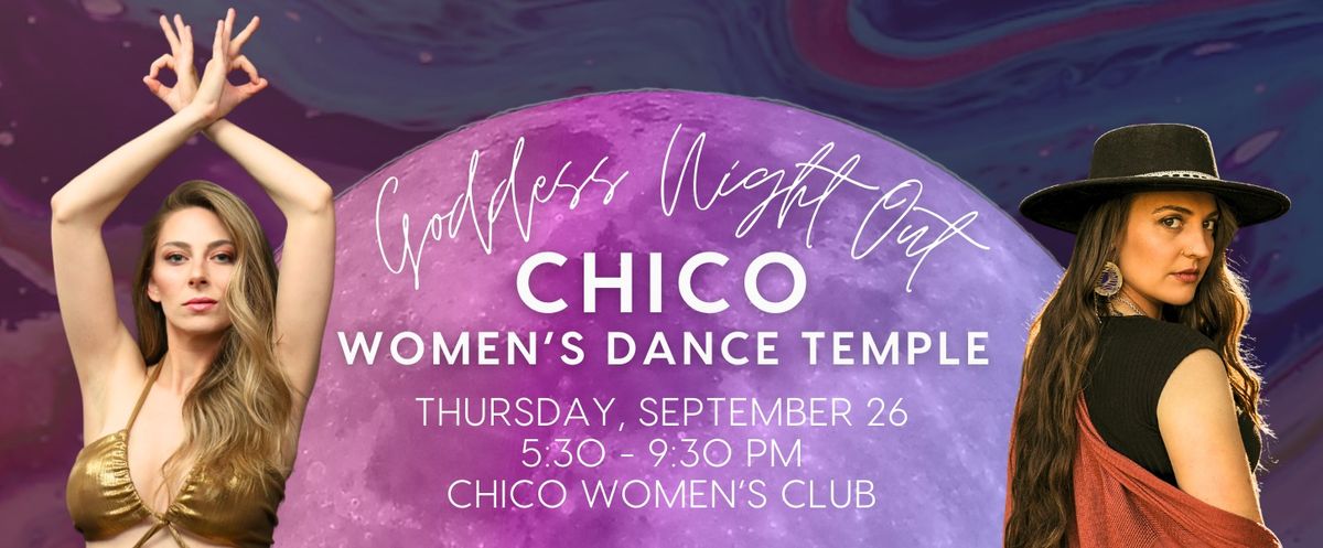 Goddess Night Out Chico Women's Dance Temple