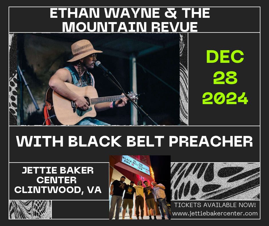 ETHAN WAYNE & THE MOUNTAIN REVUE WITH BLACK BELT PREACHER