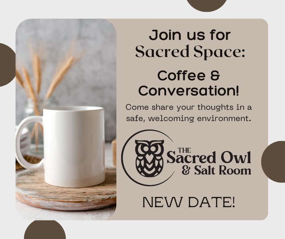 Sacred Space: Coffee and Conversation at The Sacred Owl and Salt Room