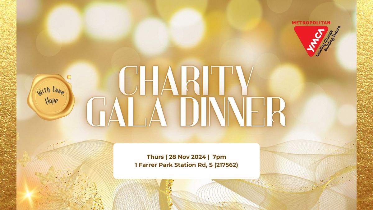 Charity Gala Dinner 2024 [With Love, Hope]