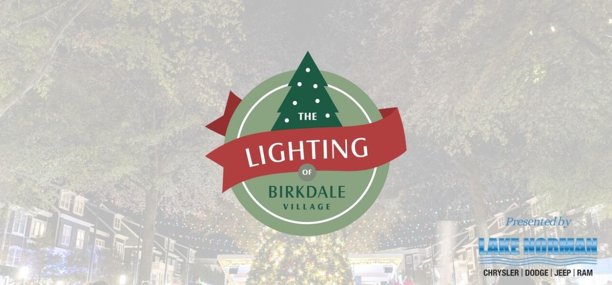 The Lighting of Birkdale Village