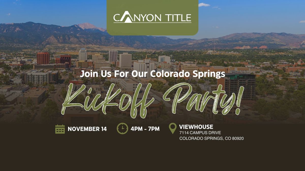 Canyon Title Colorado Springs Kickoff Party