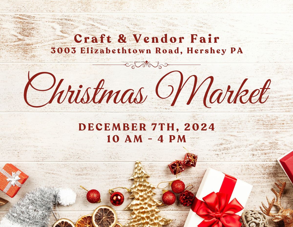 Christmas Market: Craft & Vendor Fair