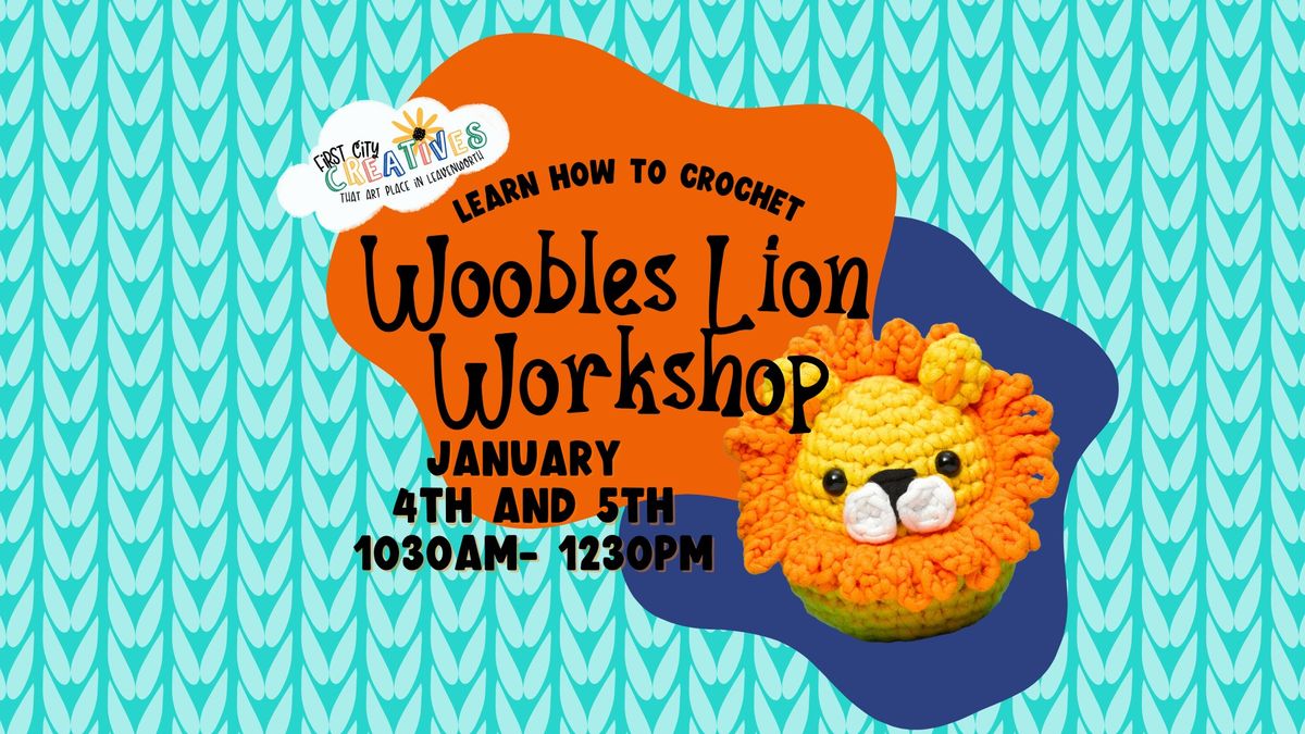 Learn how to Crochet-Woobles Lion