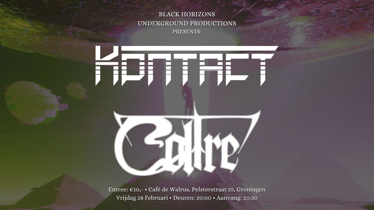 Kontact (CA) + Coltre (UK) | Walrus, Groningen