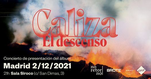 CALIZA | Concierto presentaci\u00f3n "El descenso"