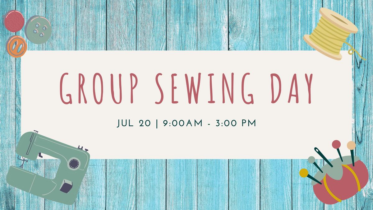 Group Sewing Day - July