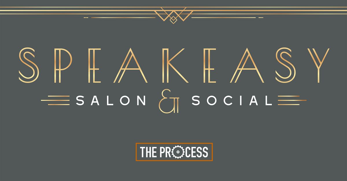 Speakeasy - A Phone-Free Salon & Social