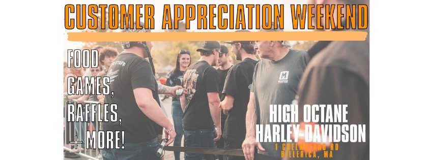 Customer Appreciation! | ? High Octane Harley-Davidson [Billerica, MA]