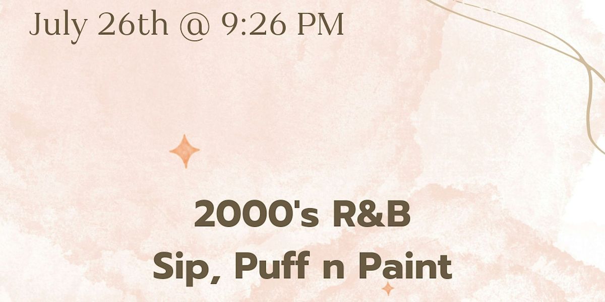 2000's R&B (Sip, Puff & Paint) @ Baltimore's BEST Art Gallery!