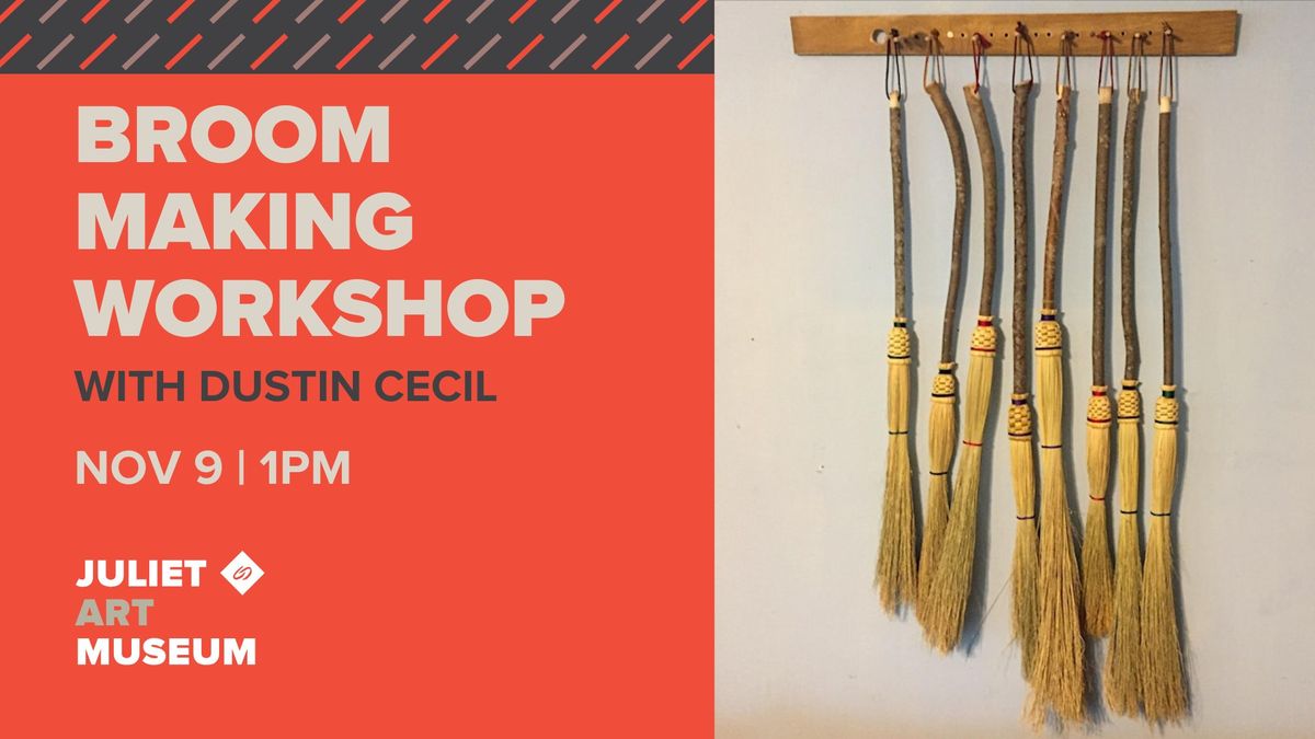 (SOLD OUT) Broom Making Workshop with Dustin Cecil