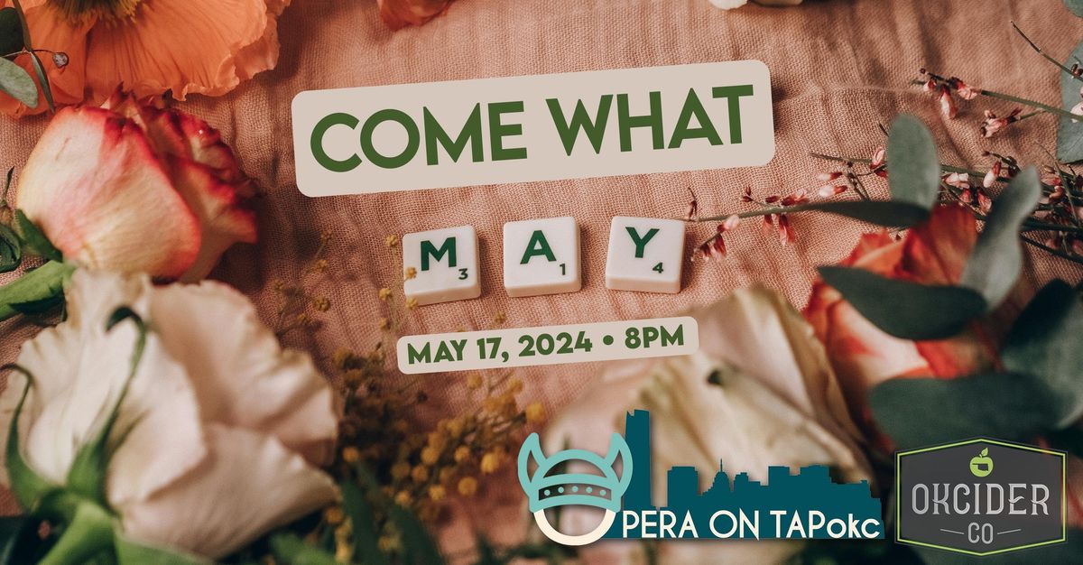 Come What May! 