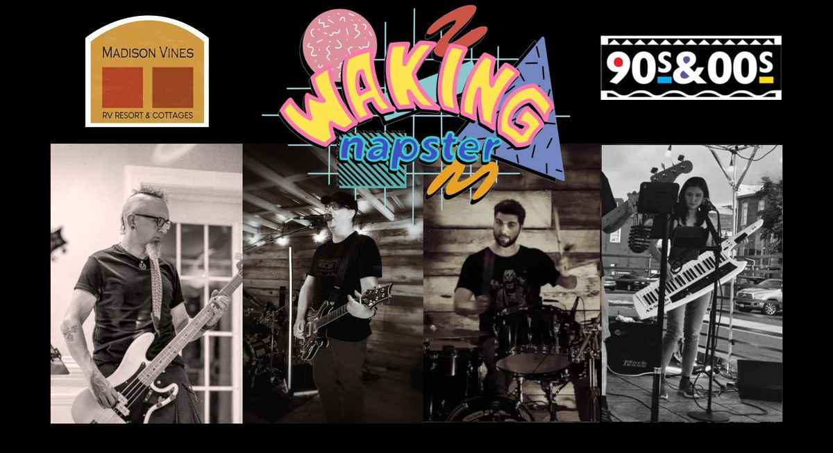 90's\/2000's Cover Band Waking Napster at Madison Vines