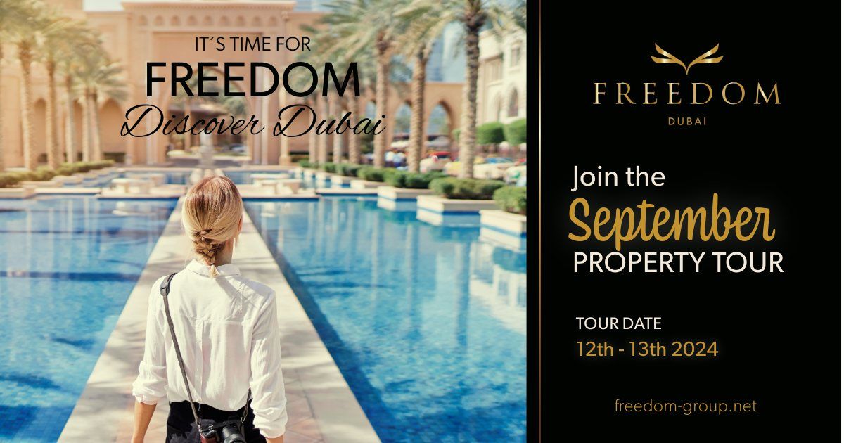 Discover Dubai 12-13 September 2024 Property Tour