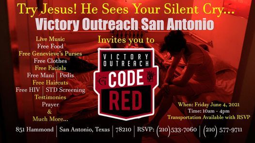 Code Red 21 Victory Outreach San Antonio Central 4 June 21