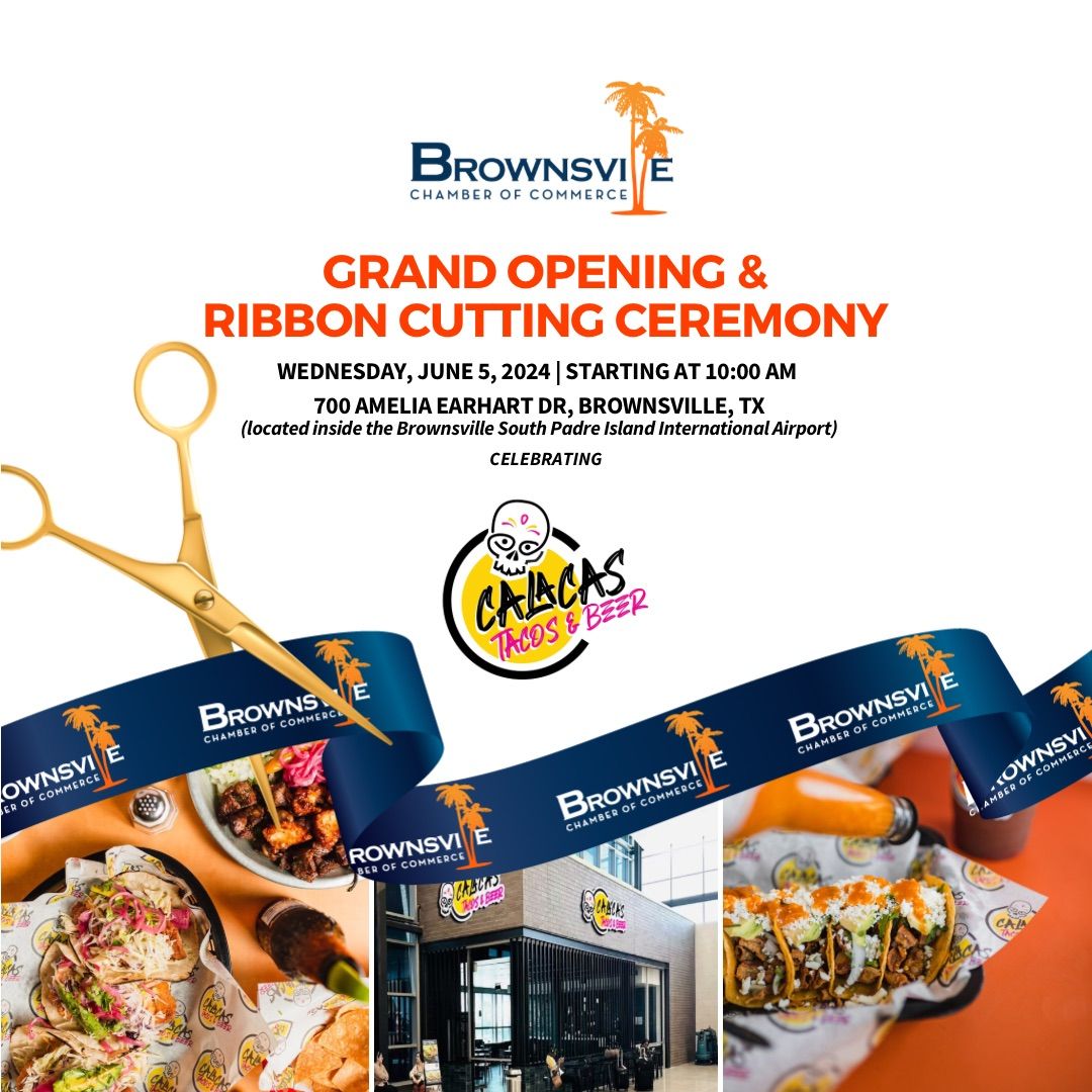 Calacas Tacos & Beer Grand Opening & Ribbon Cutting Ceremony