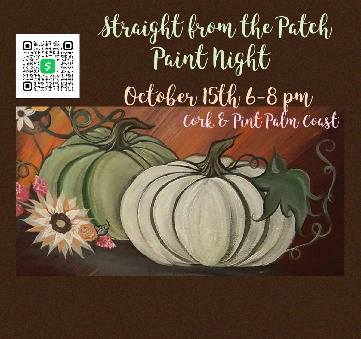 Fresh from the Patch!!! \ud83c\udf41\ud83c\udf42 Paint Night At Cork & Pint