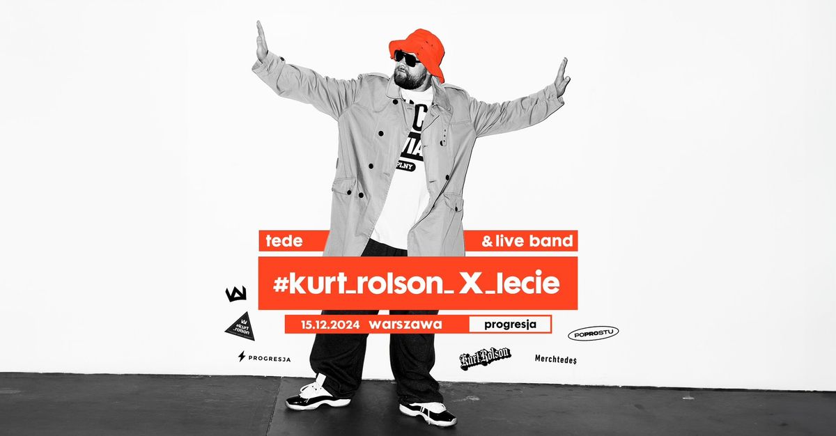 TEDE | X_LAT_KURT_ROLSON + LIVE BAND @PROGRESJA