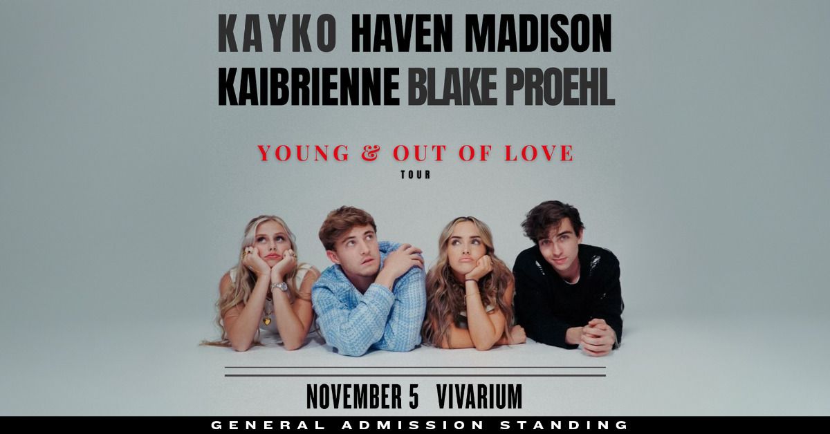 Blake Proehl \/ Haven Madison \/ Kaibrienne \/ KAYKO at Vivarium