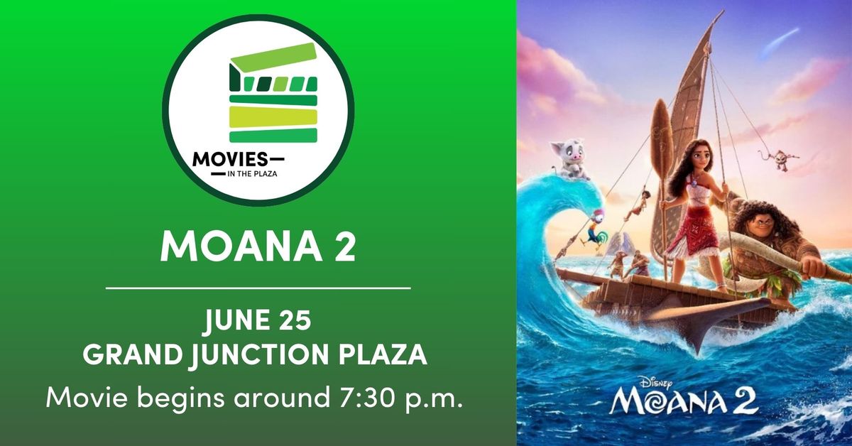 Movies in the Plaza | Moana 2