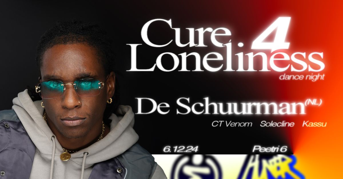 Cure 4 Loneliness \/\/\/ De Schuurman (NL)