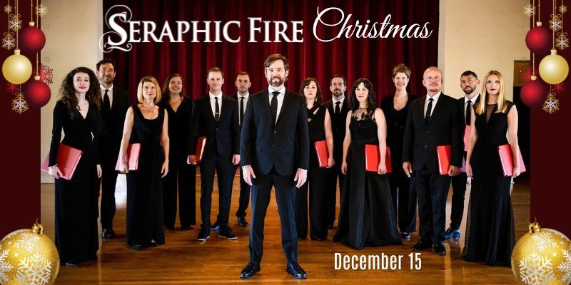 A Seraphic Fire Christmas