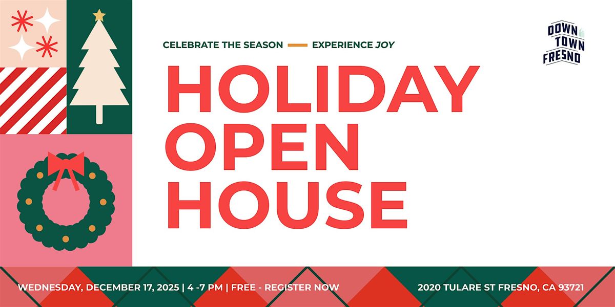 Downtown Fresno Partnership Holiday Open House