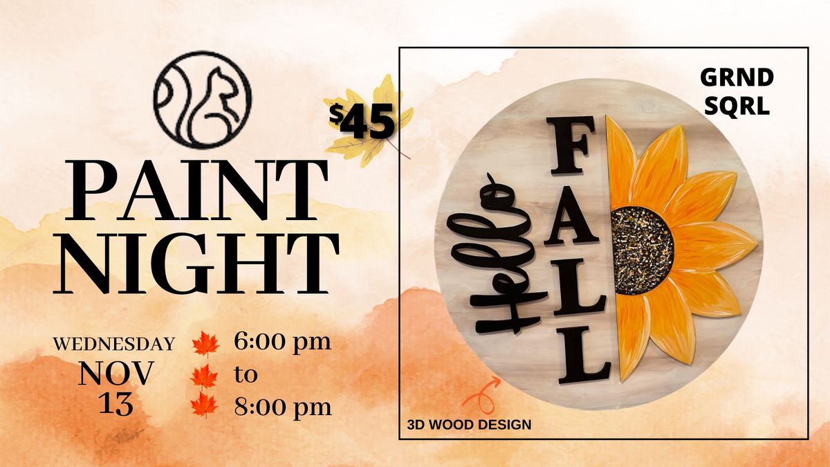 Hello Fall Paint Night | GRND SQRL