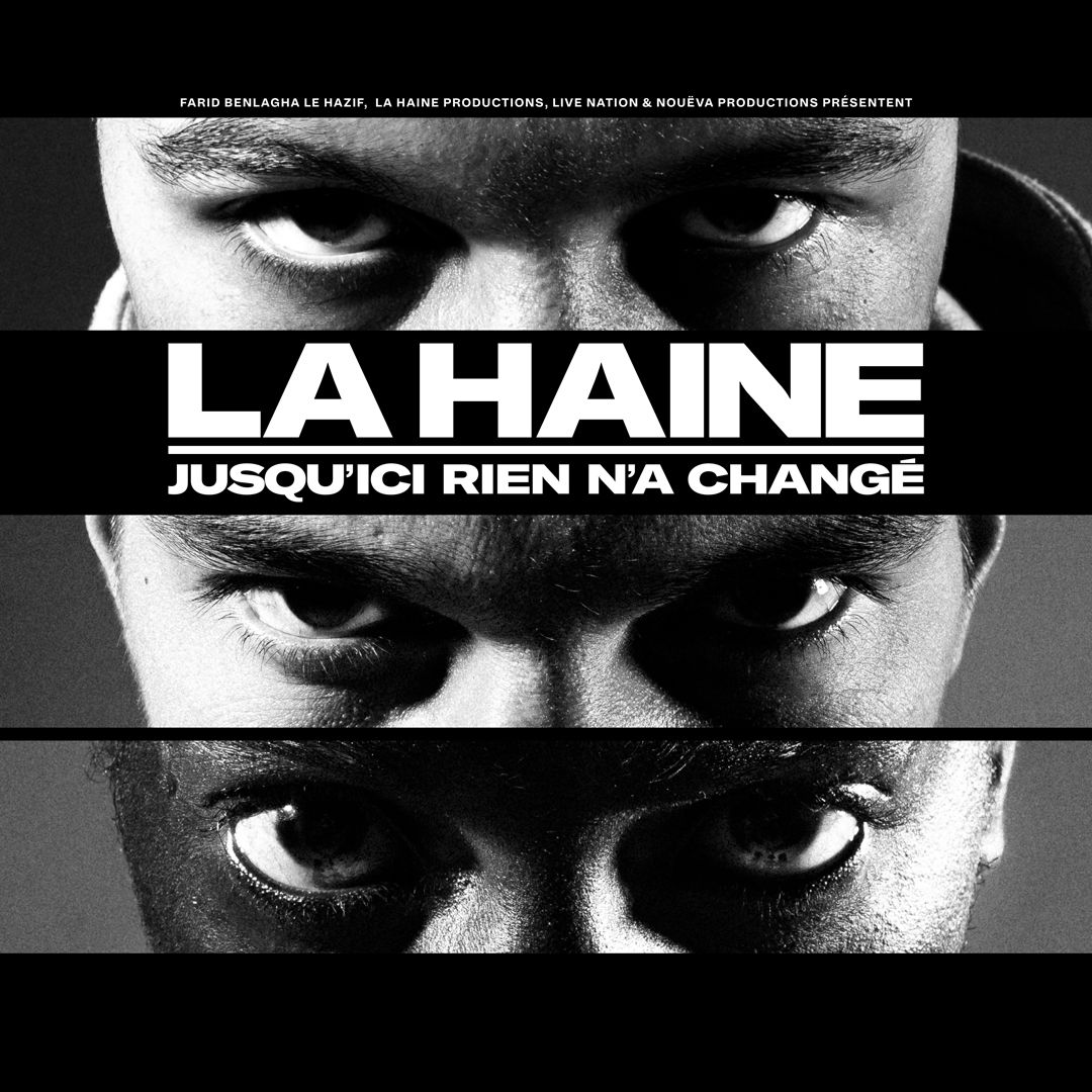 LA HAINE \u2022 25 & 26 Avril 2025