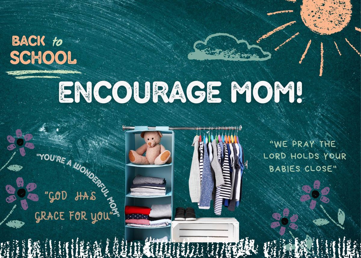 Encourage Mom 