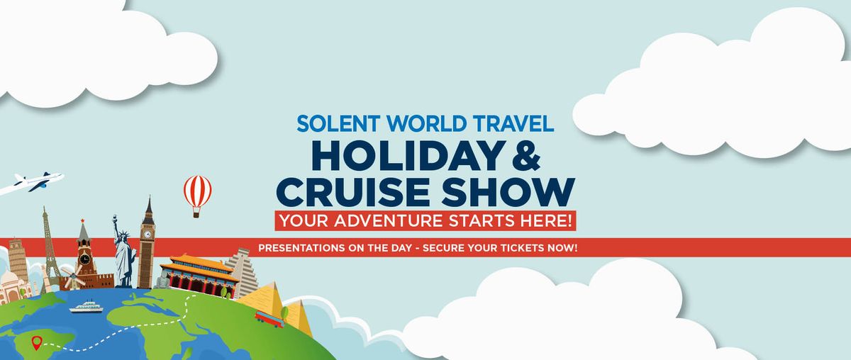 Solent World Travel Holiday & Cruise Show