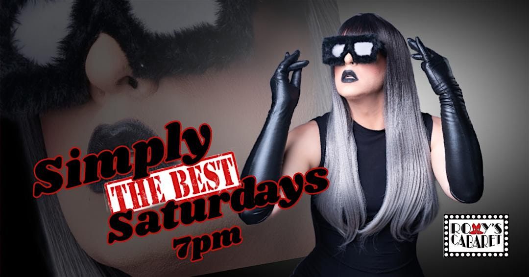 Simply the Best Saturday Drag Show