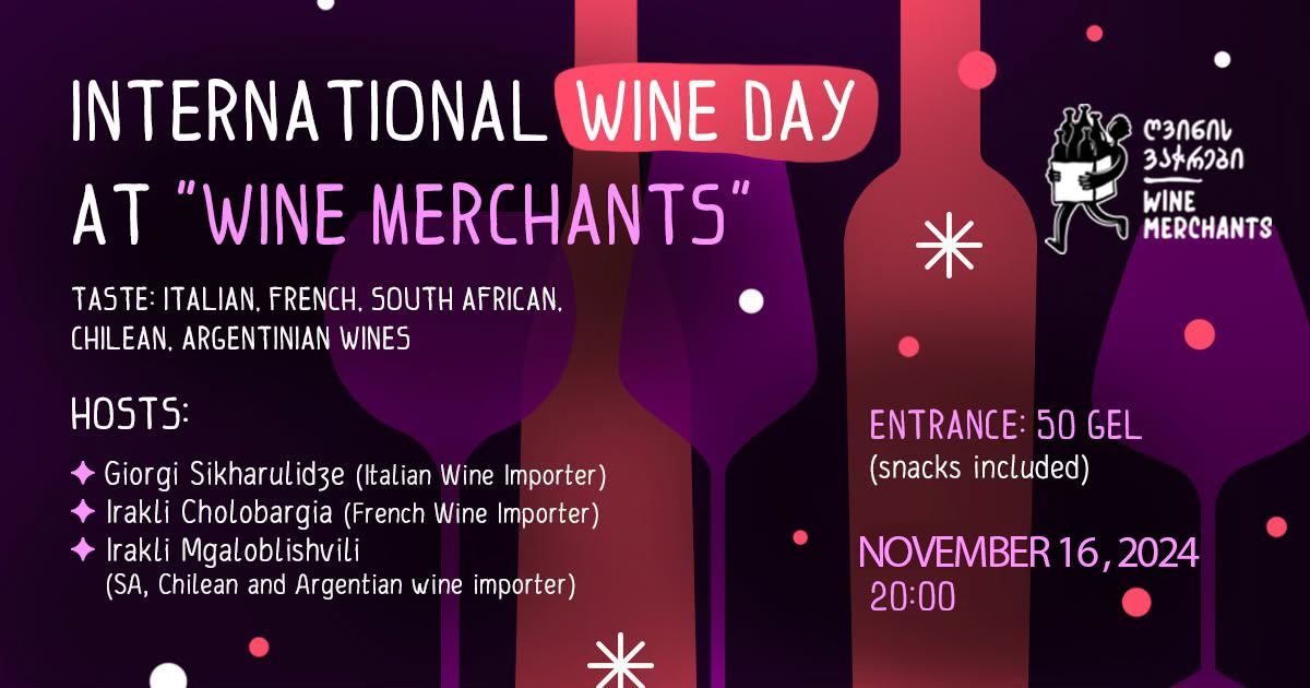 INTERNATIONAL WINE DAY AT WINE MERCHANTS \ud83e\udd42