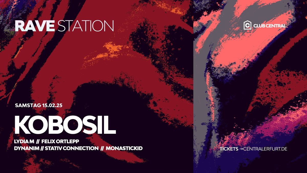 *NEUES DATE* RAVE STATION \/ KOBOSIL 