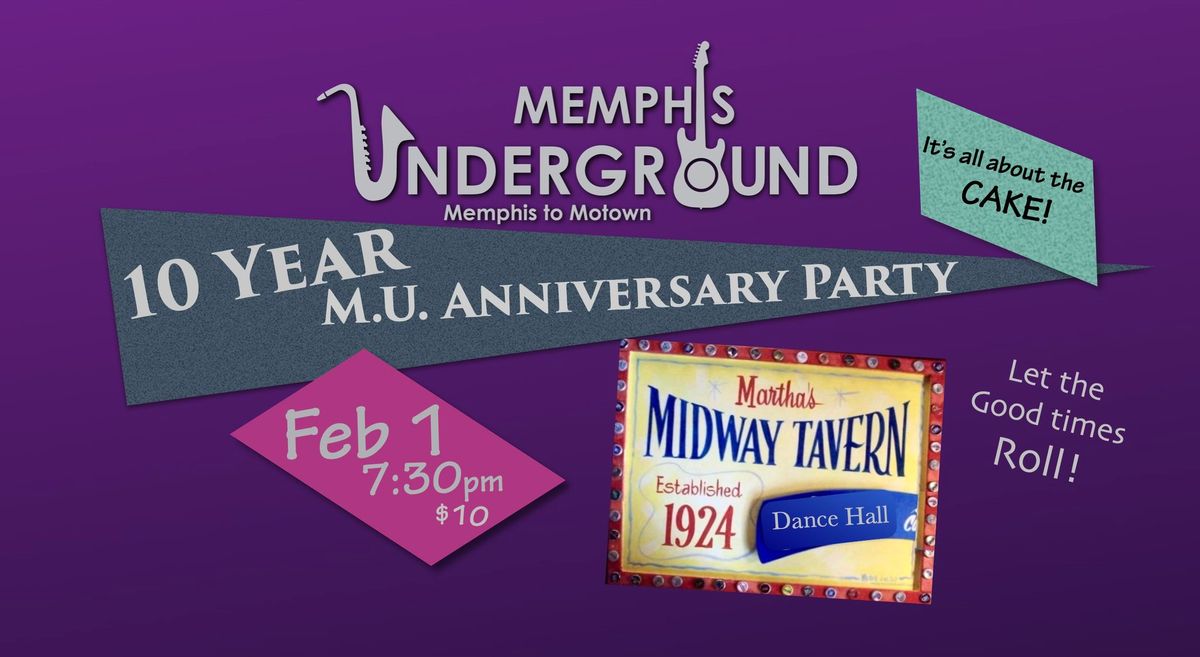 Memphis Undergrounds' 10 Year Anniversary Party