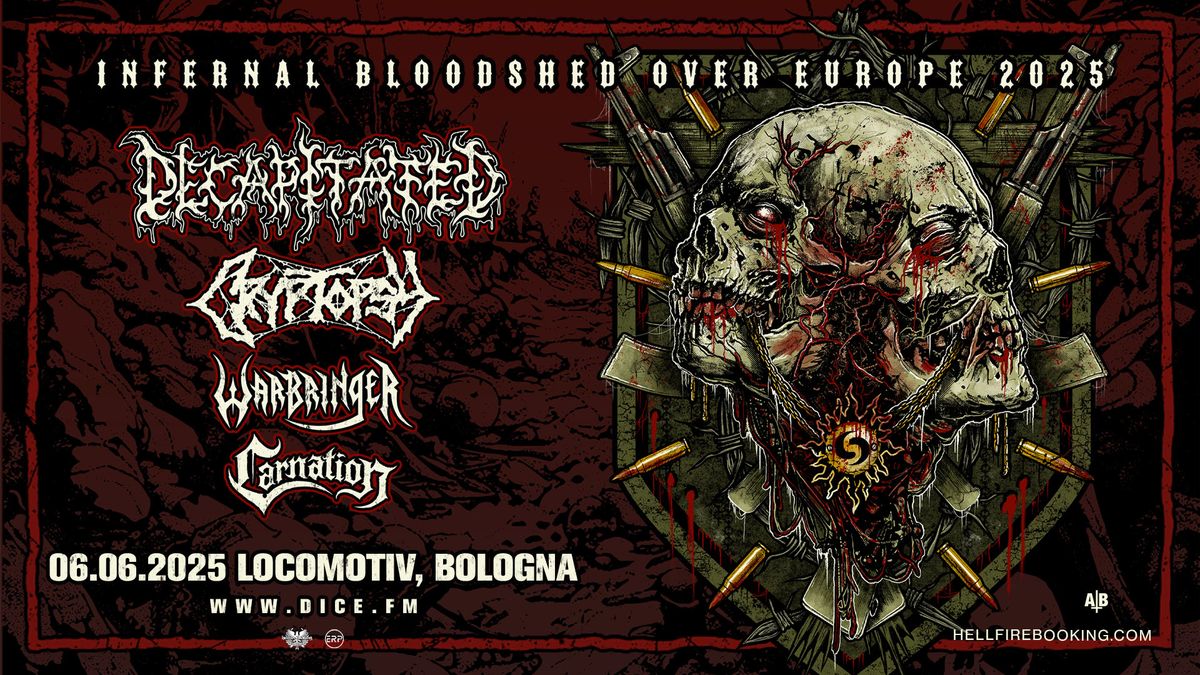 Decapitated, Cryptopsy, Warbringer e Carnation | Locomotiv, Bologna