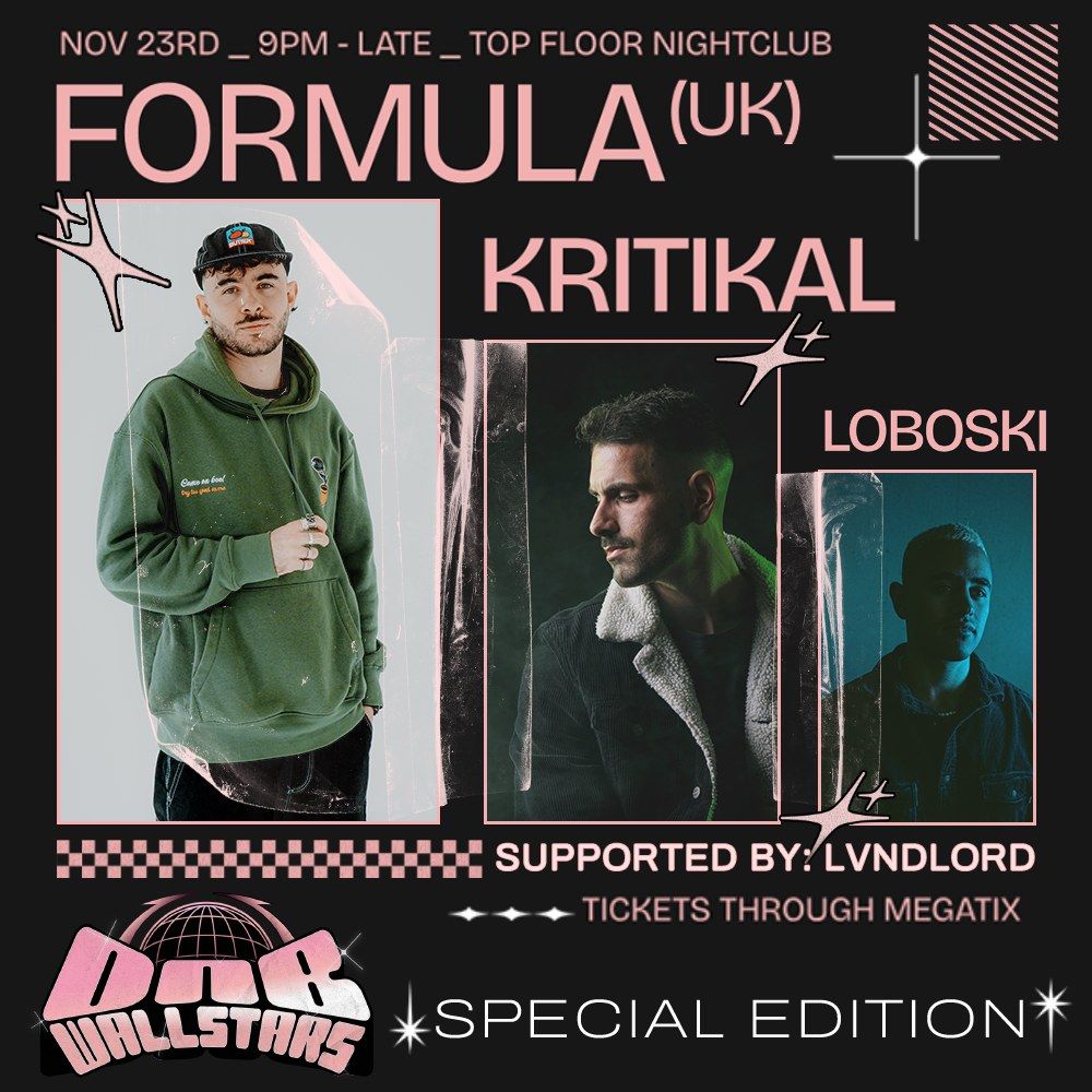 FORMULA : DnB WAllstars *Special Edition*