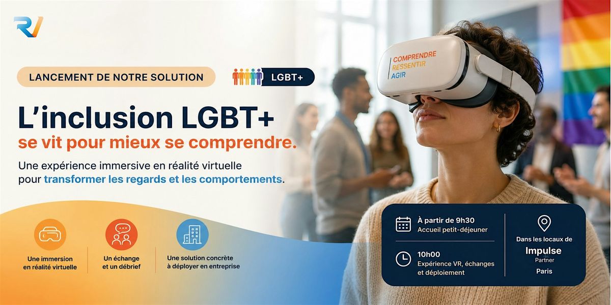 Lancement de l'exp\u00e9rience VR "Inclusion LGBT+"