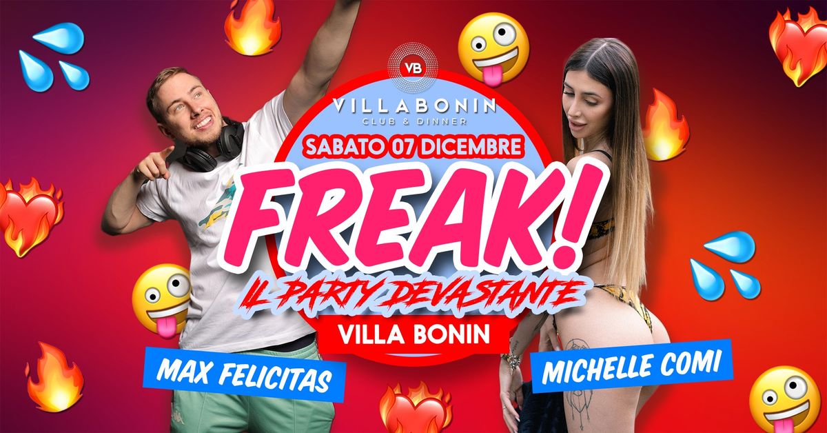 FREAK! w\/ Michelle Comi & Max Felicitas @VillaBonin