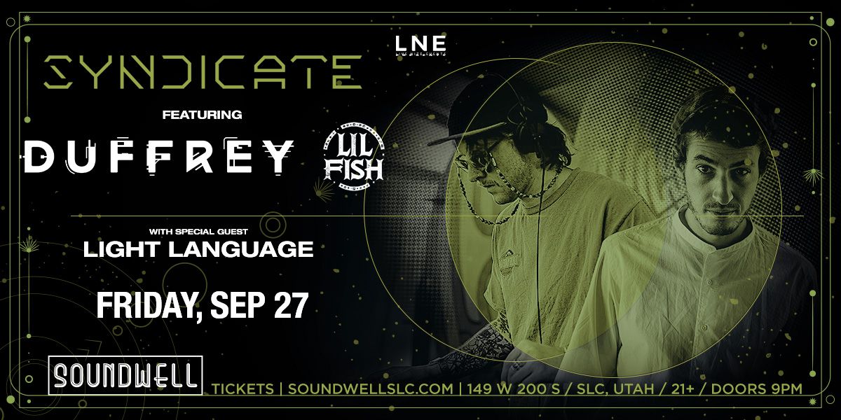 Syndicate ft Duffrey & Lil Fish at Soundwell