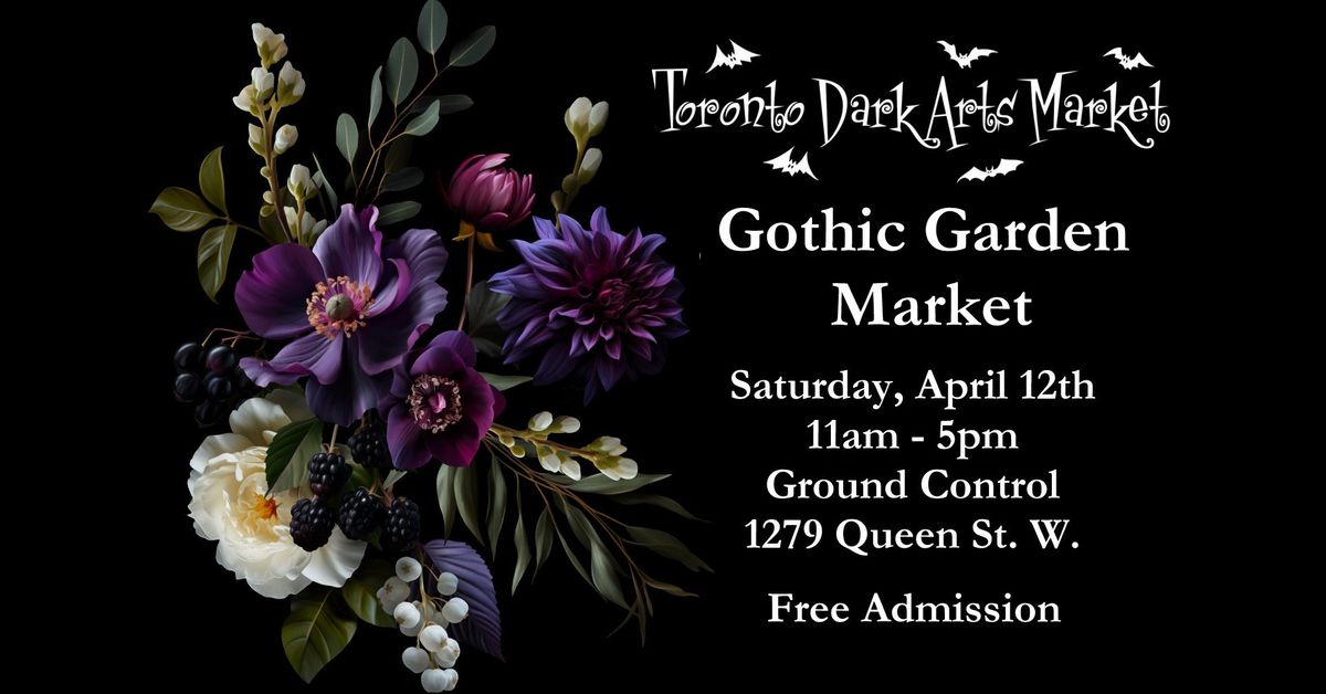 Gothic Garden Market