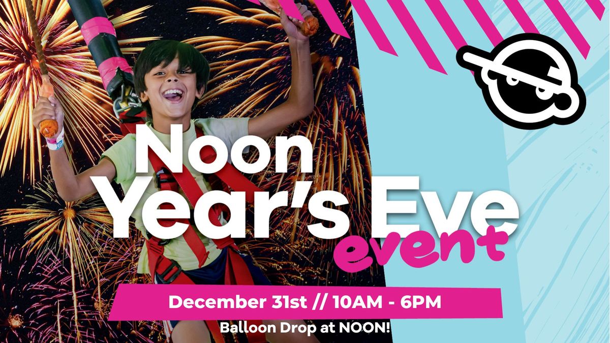 NOON Year' Eve Countdown and Balloon Drop!!