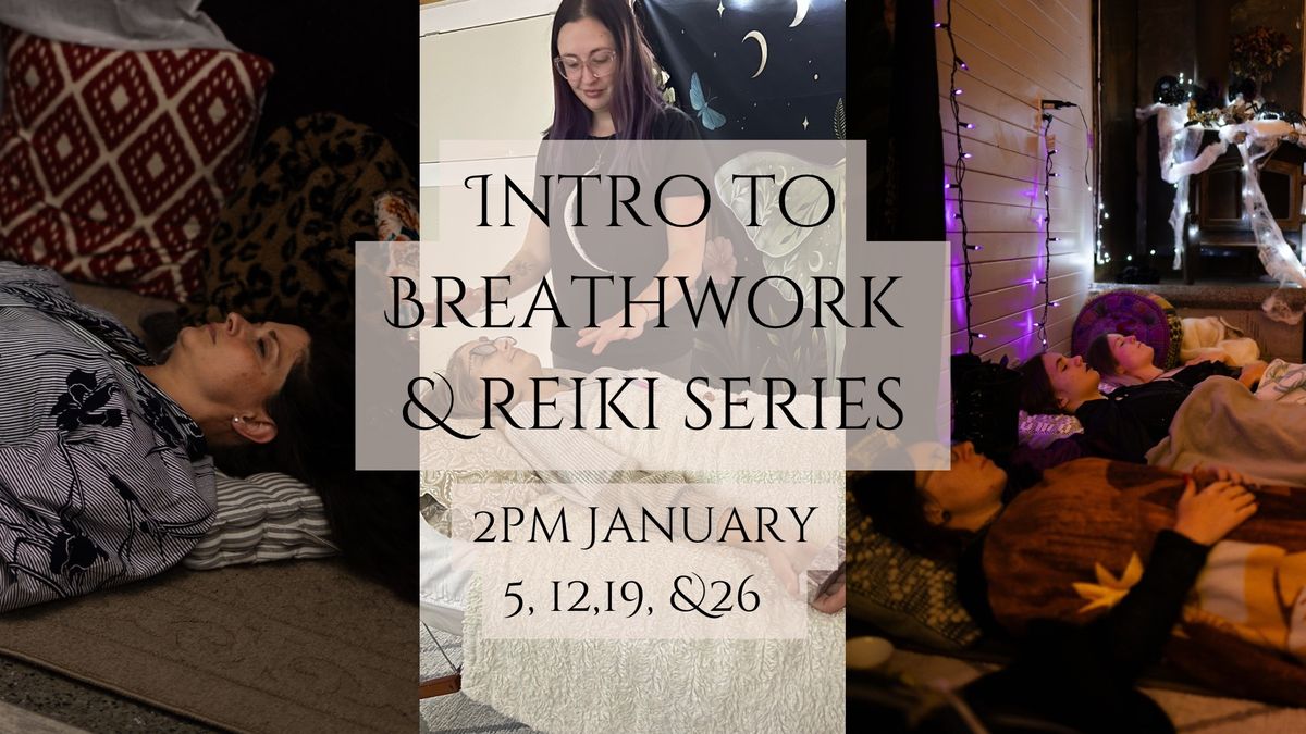 Intro Breathwork and Reiki Series