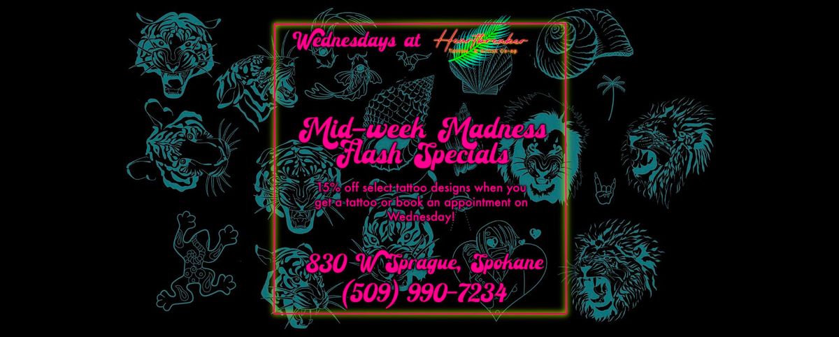 Mid-Week Madness Flash Specials - Every Wednesday - Heartbreaker Tattoo & Artist Co-op