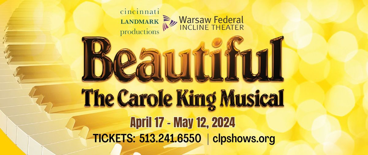 CLP Presents Beautiful The Carole King Musical at the Incline Theatre