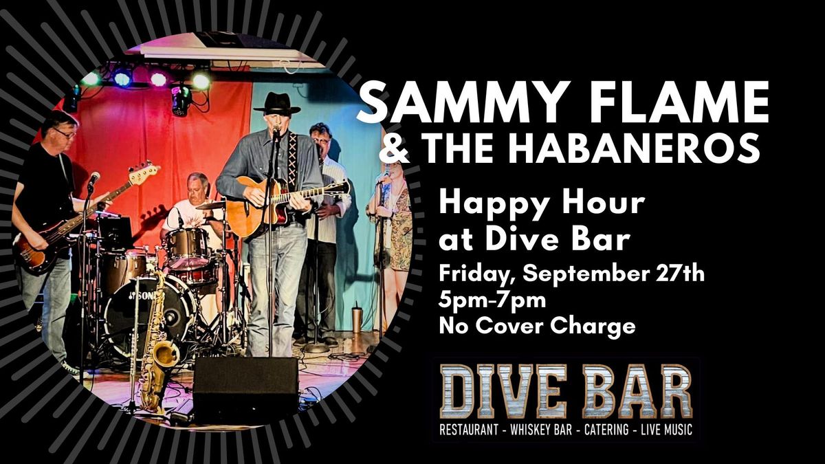 Sammy Flame & The Habaneros at Dive Bar