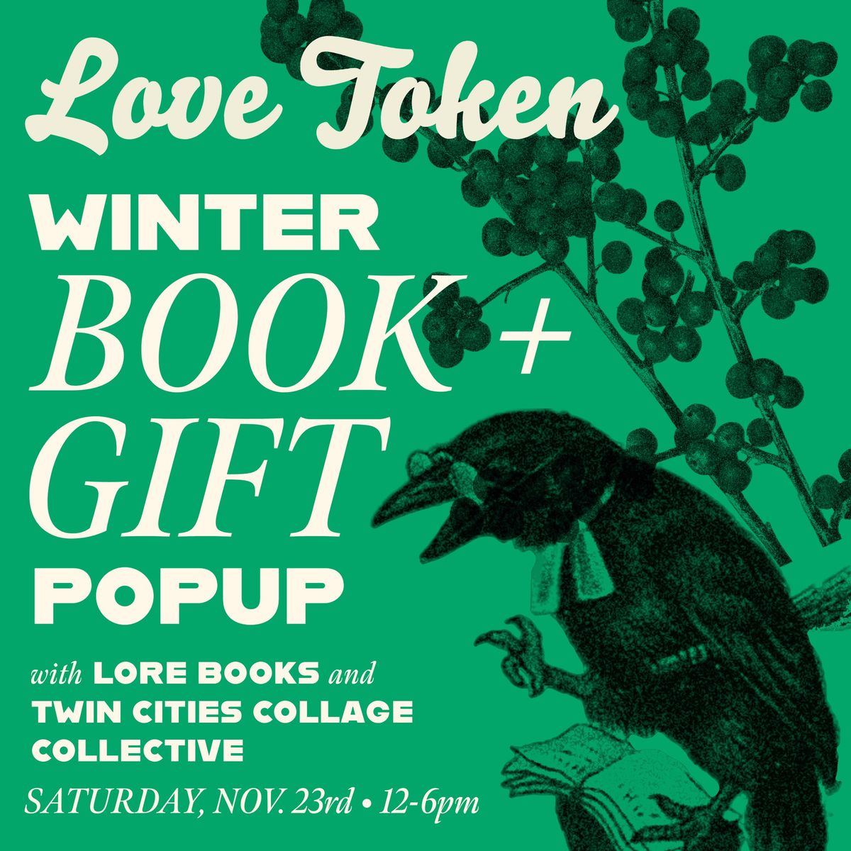 Love Token Winter Book + Gift Popup with Lore Books & Twin Cities Collage Collective