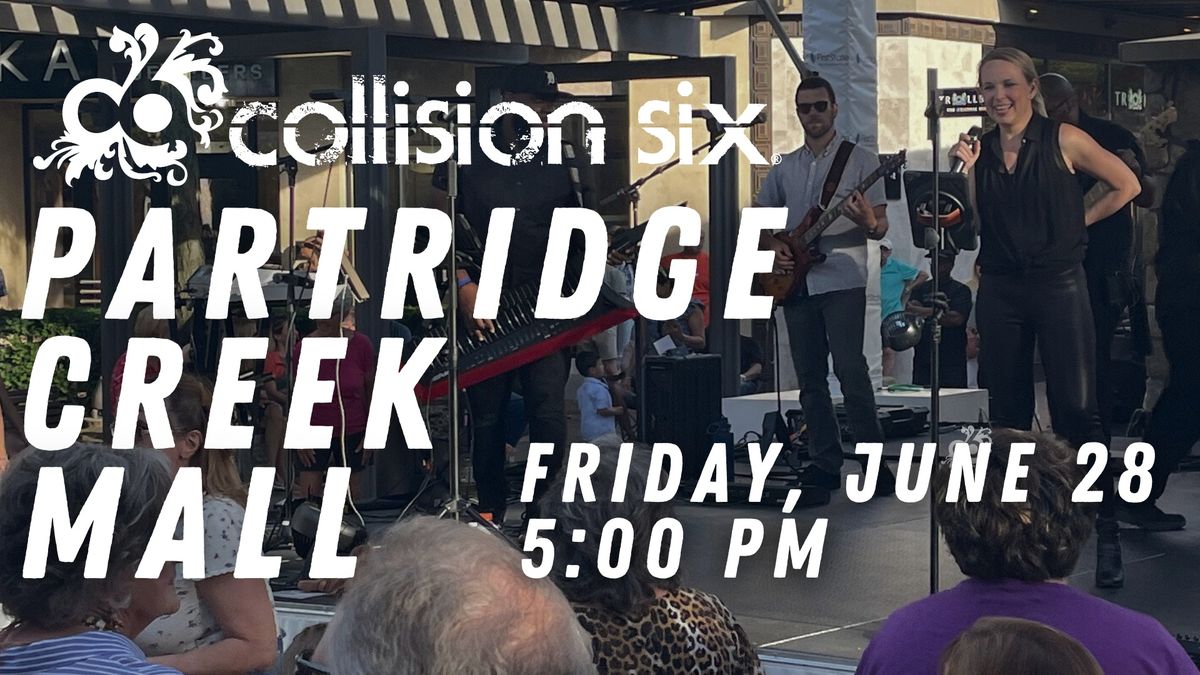 Collision Six - Summer Sounds at The Mall at Partridge Creek